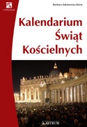 Kalendarium świąt kościelnych. - Barbara Jakimowicz-Klein