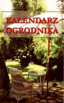Kalendarz ogrodnika - Elżbieta Adamska