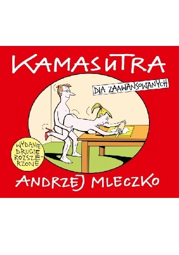 Kamasutra dla zaawansowanych. Wydanie drugie rozszerzone - Andrzej Mleczko
