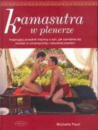 Kamasutra w plenerze - Michelle Pauli