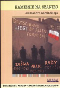 Kamienie na szaniec Aleksandra Kamińskiego - Małgorzata Kamińska