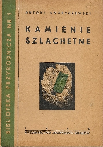 Kamienie szlachetne - Antoni Swaryczewski