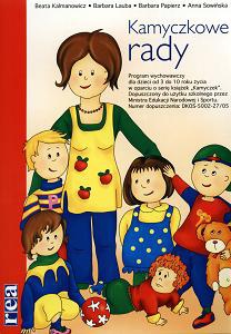 Kamyczkowe rady. Program wychowawczy - Anna Sowińska