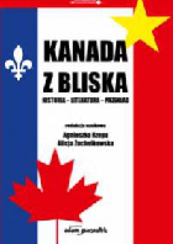 Kanada z bliska - Adam Marszałek