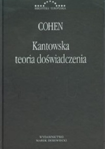 Kantowska teoria doświadczenia - Hermann Cohen
