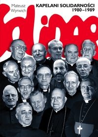 Kapelani Solidarności - Mateusz Wyrwich