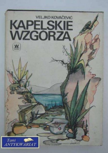 Kapelskie Wzgórza - Veljko Kovacevic