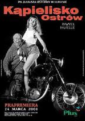 Kąpielisko Ostrów - Paweł Huelle