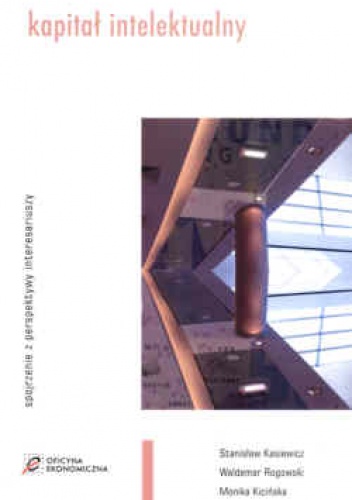 Kapitał intelektualny /Spojrzenie z perspektywy interesariuszy