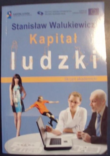 Kapitał ludzki. Skrypt akademicki. - Stanisław Walukiewicz