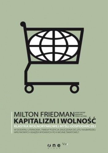 Kapitalizm i wolność - Milton Friedman