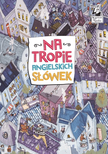 Kapitan Nauka. Na tropie angielskich słówek