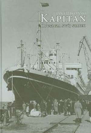 Kapitan opuszcza swój statek - Jan Ćwikliński