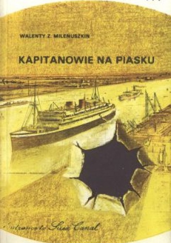 Kapitanowie na piasku - Walenty Zygmunt Milenuszkin