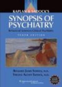 Kaplan and Sadock's Synopsis of Psychiatry - Benjamin Sadock