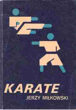 Karate - Jerzy Miłkowski