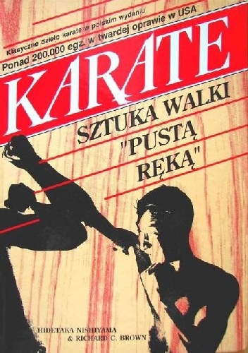 Karate - sztuka walki "pustą ręką" - Hidetaka Nishiyama