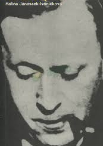 Karel Čapek - Halina Janaszek-Ivaničková