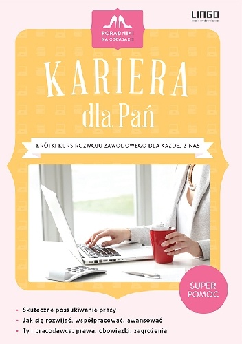 Kariera dla Pań. Krótki kurs rozwoju zawodowego dla każdej z nas - Danuta Duszeńczuk