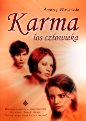 Karma. Los człowieka - Andrzej Wasilewski