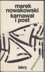 Karnawał i post - Marek Nowakowski