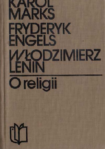Karol Marks, Fryderyk Engels, Włodzimierz Lenin o religii