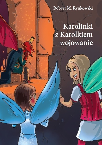 Karolinki z Karolkiem wojowanie - Robert M. Rynkowski