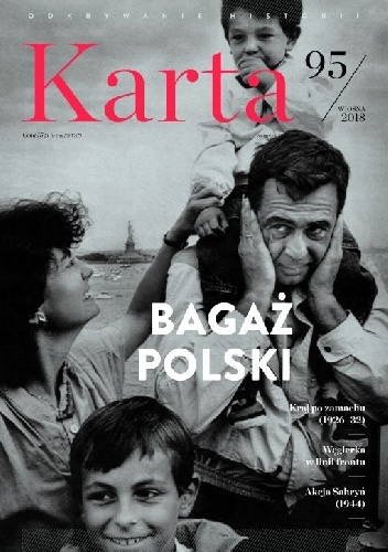 Karta nr 95 / 2018 - Redakcja Magazynu Historycznego KARTA