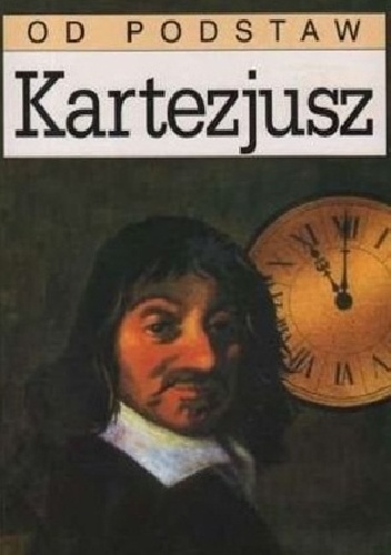 Kartezjusz od podstaw - Dave Robinson, Chris Garratt