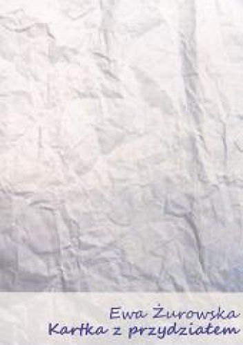 Kartka z przydziałem - Ewa Żurowska
