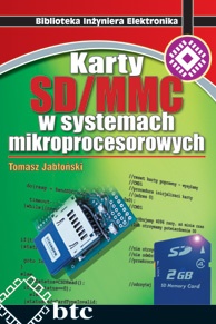 Karty SD/MMC w systemach mikroprocesorowych - Tomasz Jabłoński