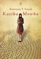 Kasika Mowka - Katarzyna T. Nowak
