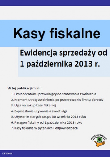 Kasy fiskalne Ewidencja sprzedaży od 1 października 2013 r, - Kuciński Rafał
