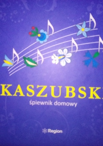 Kaszubski śpiewnik domowy - Witosława Frankowska