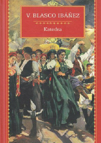 Katedra - Vicente Blasco Ibáñez