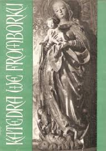 Katedra we Fromborku - Jan Obłąk