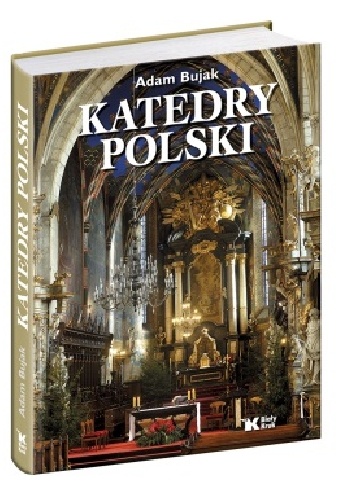 Katedry Polski - Adam Bujak