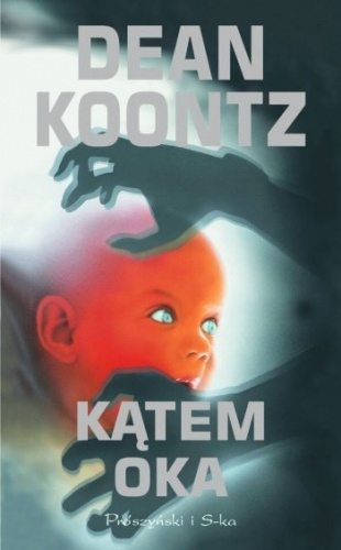 Kątem oka - Dean Koontz