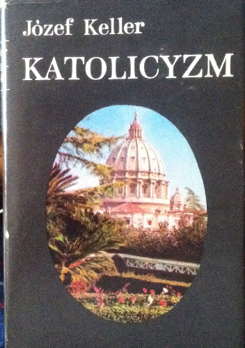 Katolicyzm - Józef Keller