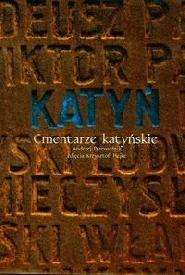 Katyń. Cmentarze katyńskie - Andrzej Przewoźnik