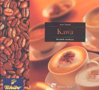 Kawa. Poradnik smakosza - Anne Vantal