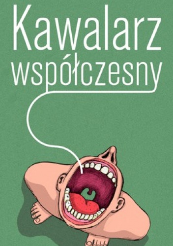 Kawalarz współczesny - Konrad Wojciechowski