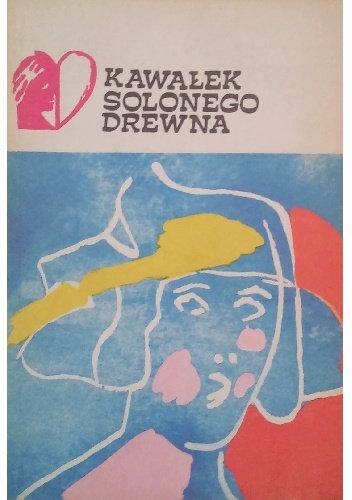 Kawałek solonego drewna