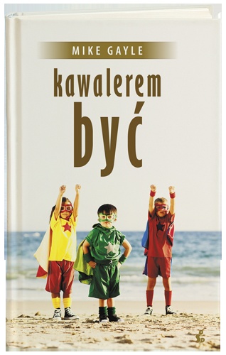 Kawalerem być - Mike Gayle