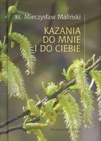 Kazania do mnie i do ciebie - Mieczysław Maliński