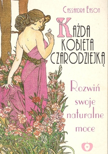 Każda kobieta czarodziejką - Cassandra Eason