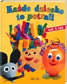 Każde dziecko to potrafi - Inge Hubers-Kemink