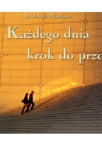 Każdego dnia krok do przodu.Perełka z aureolą nr 8 - praca zbiorowa