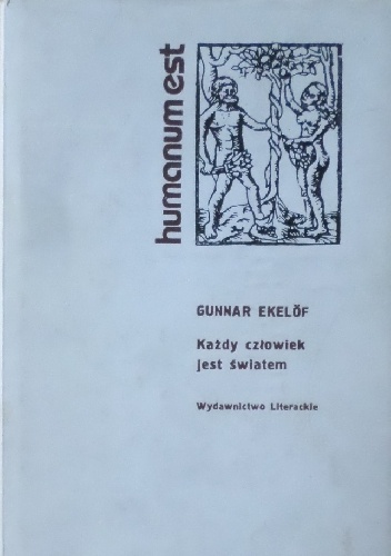 Każdy człowiek jest światem - Gunnar Ekelöf