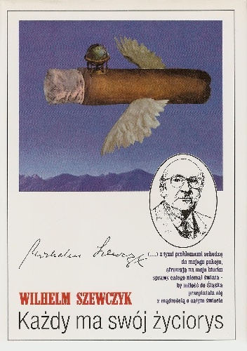 Każdy ma swój życiorys - Wilhelm Szewczyk